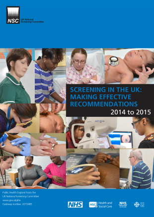 Cover of 'Screening in the UK: Making Effective Recommendations 2014 to 2015'.