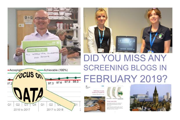 Illustration with 5 photos with the heading 'Did you miss any screening blogs in February 2019?' Illustrations show professor Mark Hull of the University of Leeds who is leading the trial into the use of fish oil for patients at increased risk of bowel cancer, Emma Wright and Jacquie Brennan, assessor and learner for the Health screener diploma, the infographic used to illustrate the blog article on the publication of screening key performance indicator data, the front covers of the new spina bifida and anencephaly information leaflets for parents and an image of the Manchester skyline where the 2019 newborn and infant physical examination conference will be held