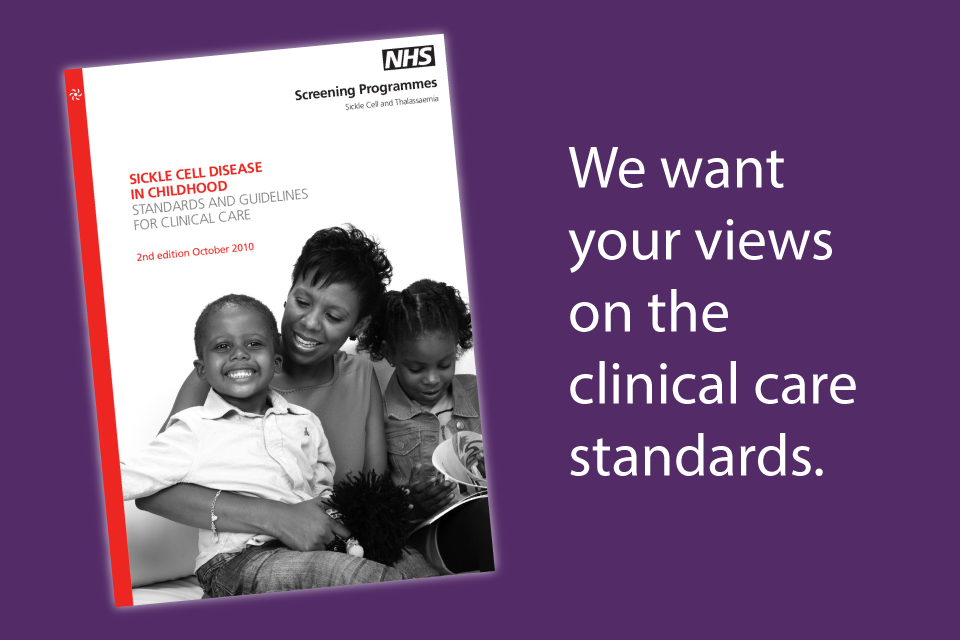 A black woman and her 2 children on the cover of the sickle cell disease in childhood standards from 2010 with the words 'we want your views on the clinical care standards' on a purple background