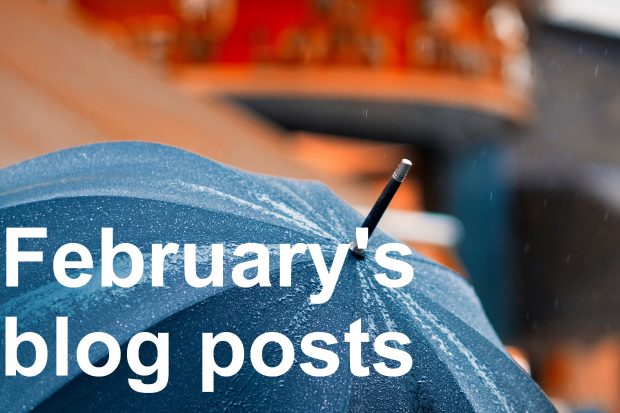 An umbrella covered in rain with the words "February's blog posts"